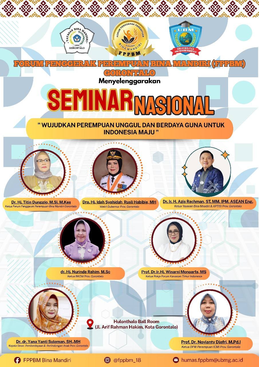 Seminar Nasional Forum Penggerak Perempuan Bina Mandiri (FPPBM) Gorontalo, dengan tema: “Wujudkan Perempuan Unggul dan Berdaya Guna untuk Indonesia Maju